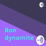 Ron Dynamite