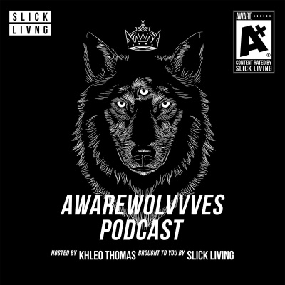 Khleo Thomas Awarewolvvves Podcast