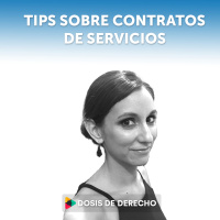 #1 -Dosis Prácticas: Tips sobre contratos de servicios