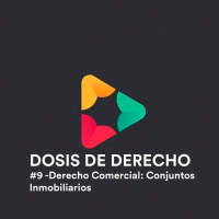 #9- Derecho Comercial: Conjuntos Inmobiliarios