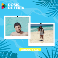 Dosis de Feria 2021 - Augus y Ale