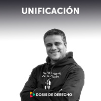 #28 - Dosis Penal: Unificaciones