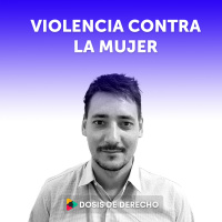 #5 - Derecho de familia: Violencia contra la mujer