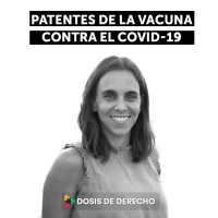 Episodio Especial: Patente de la vacuna contra el Covid-19