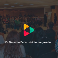 #13- Derecho Penal: Juicio por Jurado