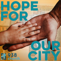 Hope For Our City - Week 2