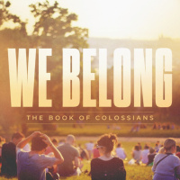 A Life Built on the Gospel (We Belong, Week 9)