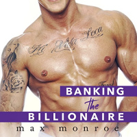 Banking the Billionaire Audiobook by Max Monroe