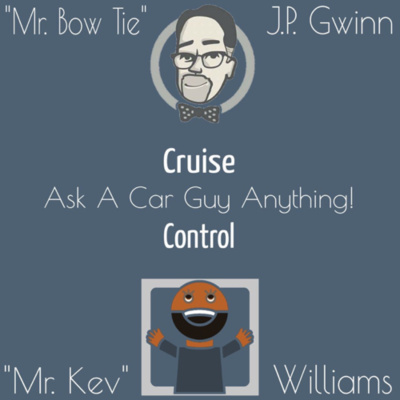 Cruise Control: Ask A Car Guy Anything