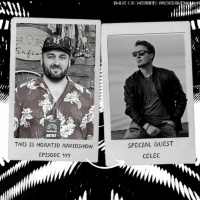 THIS IS HORATIO 377 + Special Guest Celec