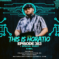 THIS IS HORATIO 383 + SPECIAL GUEST K-MEL