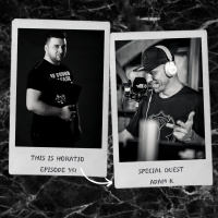 THIS IS HORATIO RADIOSHOW EPISODE 351 SPECIAL GUEST ADAM K