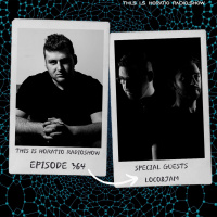 THIS IS HORATIO EPISODE 364 + SPECIAL GUESTS LOCOampJAM