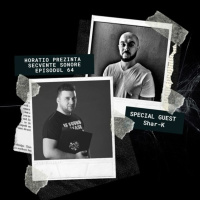 HORATIO PREZINTA SECVENTE SONORE 64 SPECIAL GUEST SHAR - K