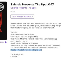 SOLARDO PLAYING HORATIO - VIVA LA REVOLUCION IN THEIR PODCAST THE SPOT 47