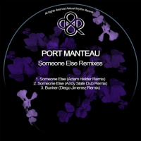 Port Manteau - Someone Else (Andy Slate Dub Mix)