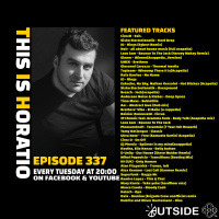 THIS IS HORATIO 337 TECHNO EDITION (RECORDED LIVE FROM OUTSIDE X)