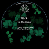 Mizt3r - On The Corner (Original Mix) Master 24b