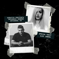 HORATIO PREZINTA SECVENTE SONORE 65 SPECIAL GUEST ALEE JANDRA