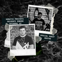 HORATIO PREZINTA SECVENTE SONORE 62 SPECIAL GUEST BOGTHE
