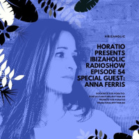 Ibizaholic Radioshow Episode 53 + Special Guest CEVIN FISHER