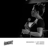 ENCOUNTER - Last Words :: Keila Braga