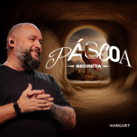 ESPERANÇA #02 - DIEGO STEIN | PÁSCOA SECRETA 