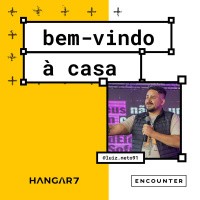 Bem vindo à casa | Luiz Neto #3