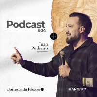 A Jornada da Páscoa - Juan Pinheiro #04