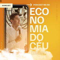 [Nova Série] A Economia do Céu | Thiago Cavalcante #1