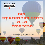 Del Emprendimiento A La Empresa