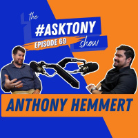 232. The #AskTony Show | Anthony Hemmert | The Marcovia Project