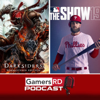 GamersRD Podcast #64: Darksiders Warmastered Edition Nintendo Switch  MLB The Show 19 Review