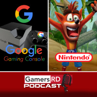GamersRD Podcast #22: Google planea consola de videojuegos, hablamos de nuestro review de Crash Bandicoot para Switch y más