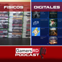 GamersRD Podcast #23: Hablamos sobre los juegos en formato Físicos vs Digitales