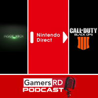 GamersRD Podcast #5: Nintendo Direct, Inside Xbox, Reviews de la semana y más