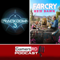 GamersRD Podcast #54: Review de Crackdown 3 y Far Cry New Dawn