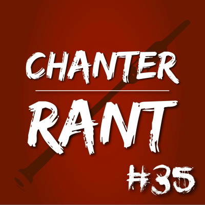Chanter Rant Podcast