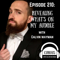Ep210-Revealing Whats On My Audible