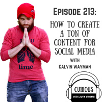Ep213-How to Create a Ton of Content for Social Media