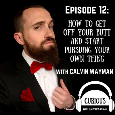 Curious With Calvin Wayman