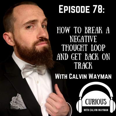 Curious With Calvin Wayman