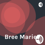 Bree Marie