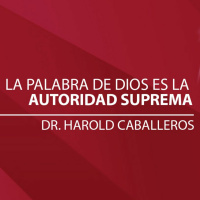 La Palabra de Dios es la autoridad suprema