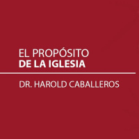 El Propósito de la Iglesia