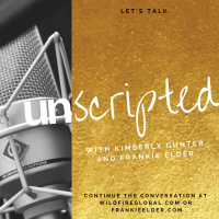 UNSCRIPTED with Kimberly Gunter  Frankie Elder
