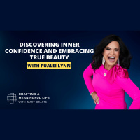 (Ep 318) Discovering Inner Confidence and Embracing True Beauty with Pualei Lynn