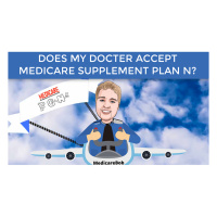 Does My Doctor Accept Medicare Supplement Plan N?