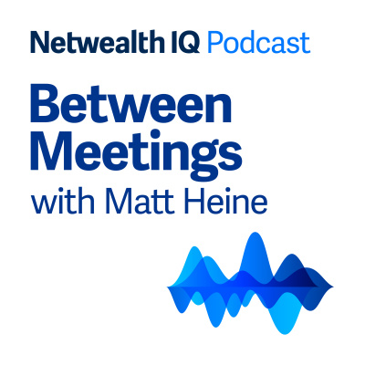 Between Meetings With Matt Heine