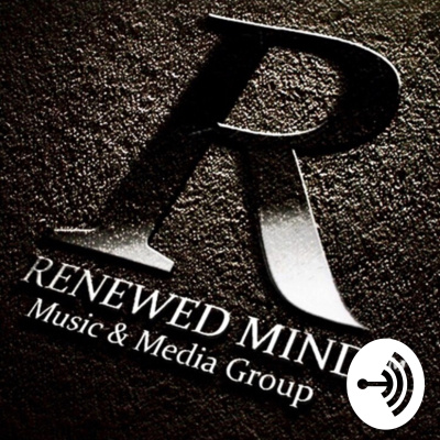 Renew Your Mind W/ Dave Mitchell